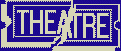 Theatre tickets